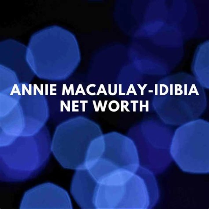 Annie Macaulay-Idibia Net Worth 2024