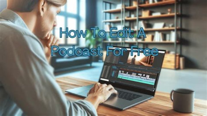 editing a podcast