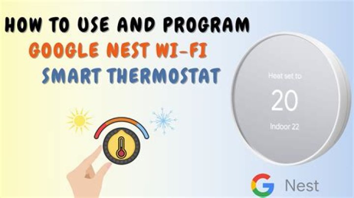 How to Program a Google Nest Thermostat