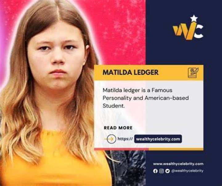 Matilda Ledger Bio, Wiki, Net Worth, Parents, Now, Age, Height
