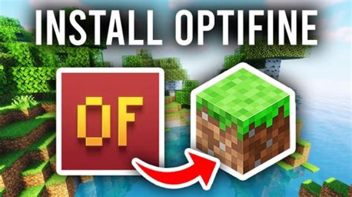 OptiFine installation for Minecraft.