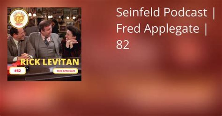 Seinfeld Podcast Fred Applegate 82 YouTube