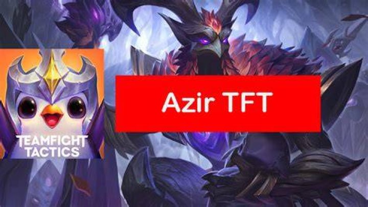 TFT Azir