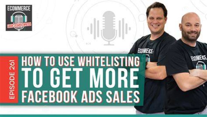 What Is Facebook Whitelisting?